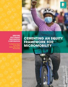 Cementing An Equity Framework For Micromobility (May 2021)